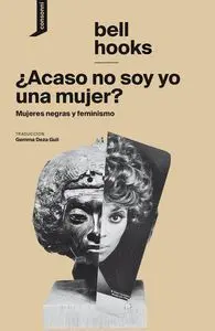 Acaso no Soy yo una Mujer?