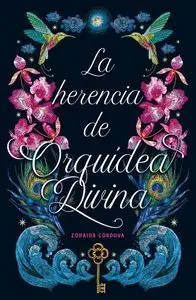 La Herencia de Orquidea Divina
