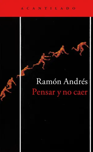 Pensar y no Caer