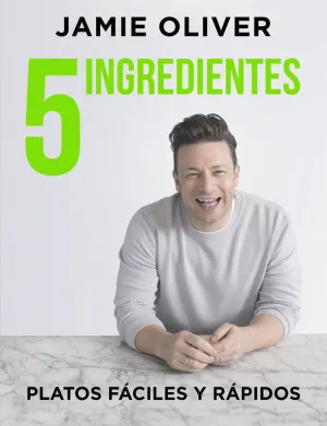 5 Ingredientes:platos Faciles y Rapidos. (Ilustrado