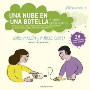 Una Nube en una Botella y Otros Experimentos