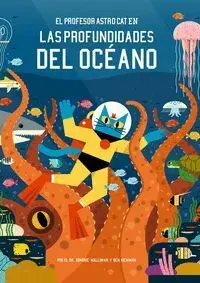 Profesor Astro Cat en las Profundidades del Oceano