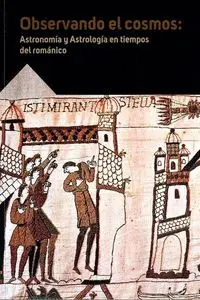 Observando el Cosmos: Astronomía y Astrología en Tiempos del Románico