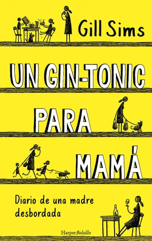Gin-Tonic para Mama Diario de una Madre