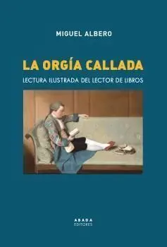 La Orgía Callada