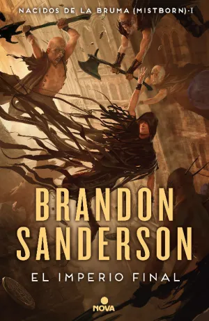 Nacidos de la Bruma 1 Mistborn el Imperio Final