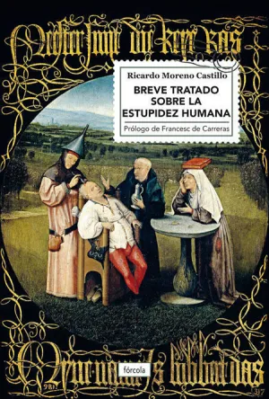 Breve Tratado Sobre la Estuidez Humana
