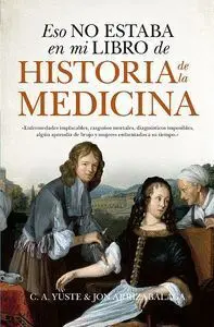 Eso no Estaba en mi Libro Historia Medicina (Leb)