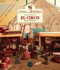 La Casa de los Ratones, Volumen 5: Sam y Julia en el Circo