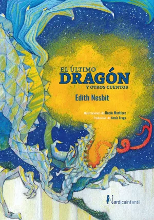 Ultimo Dragon y Otros Cuentos