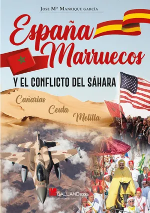 España Marruecos y el Conflicto del Saha
