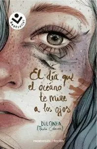 El Dia que el Oceano te Mire a los Ojos