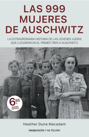 Las 999 Mujeres de Auschwitz