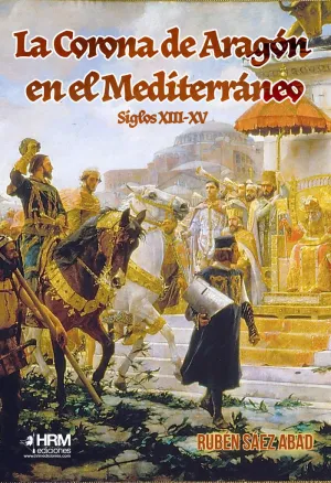 La Corona de Aragon en el Mediterráneo