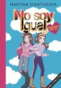 No Soy Igual 2 Enfrentadas Otra Vez