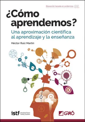 ¿Como Aprendemos?:Aproximacion Cientifica Aprendiz