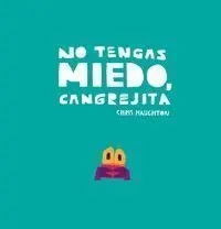 No Tengas Miedo,Cangrejita (Libro de Cartón)