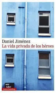 Vida Privada de los Heroes