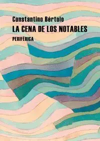 La Cena de los Notables