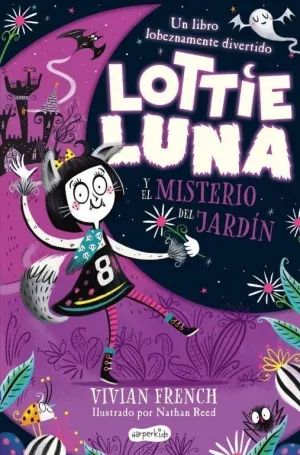 Lottie Luna y el Misterio del Jardín