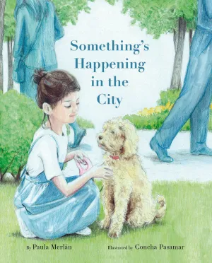Somethings Happening In The City