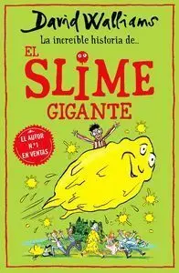 Increible Historia de el Slime Gigante. (David Wall