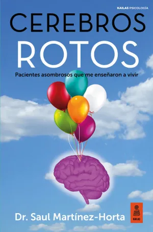 Cerebros Rotos. (Psicologia)