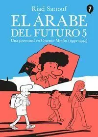 Arabe del Futuro 5, el