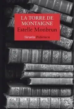 Torre de Montaigne, la
