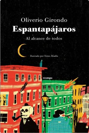 Espantapájaros, Al Alcance de Todos