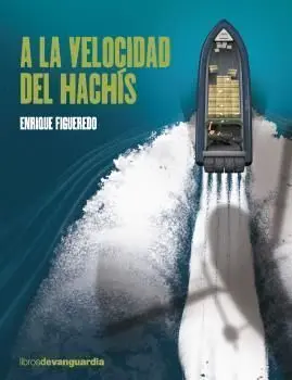 A la Velocidad del Hachís