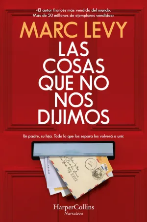 La Cosas que no nos Dijimos