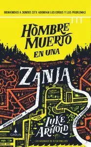 Hombre Muerto en una Zanja