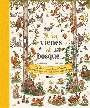 Si Hoy Vienes Al Bosque...