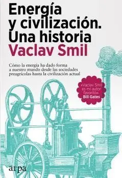 Energía y Civilización. Una Historia