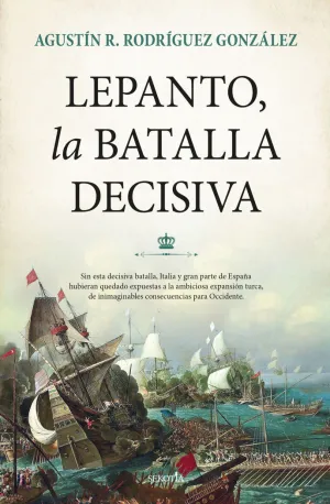 Lepanto,La Batalla Decisiva