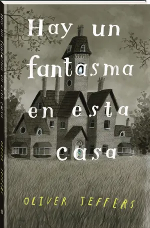 Hay un Fantasma en esta Casa