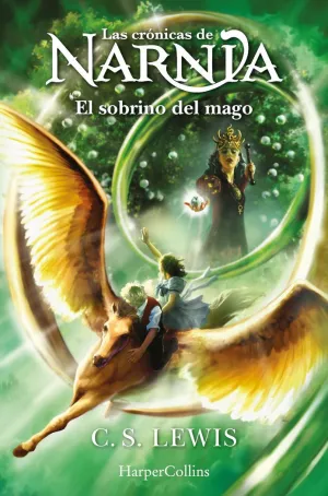 Cronicas de Narnia, Las: el Sobrino del Mago (Libro 1)