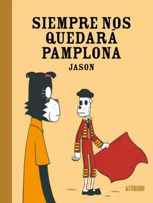 Siempre nos Quedara Pamplona