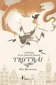 Andanzas de un Flautista Llamado Tristras