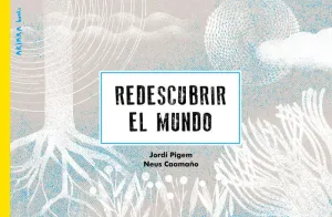Redescubrir el Mundo