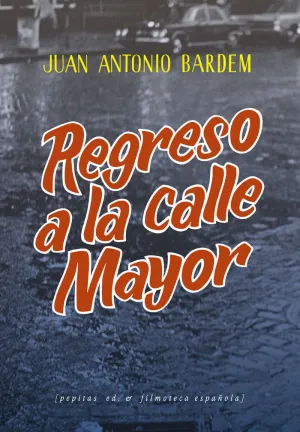 Regreso a la Calle Mayor