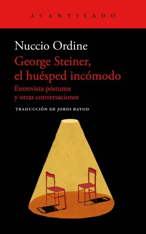 George Steiner, el Huésped Incómodo