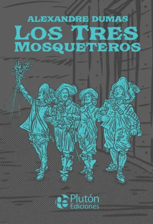 Tres Mosqueteros, los