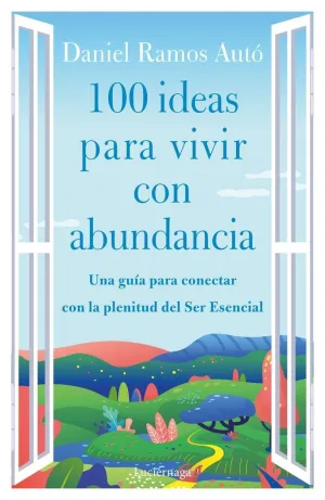 100 Ideas para Vivir con Abundancia