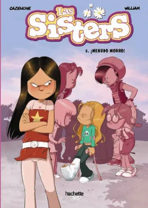 Las Sisters, 5. ¡Menudo Morro!