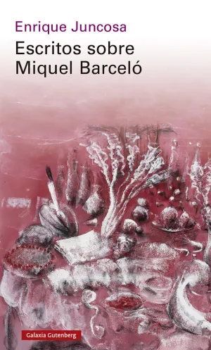 Escritos Sobre Miquel Barceló