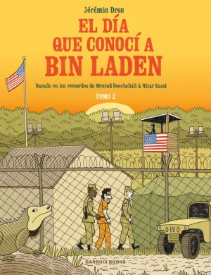 El Día que Conocí a Bin Laden Vol. 2