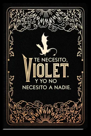 Diario Oficial de Alas de Sangre: te Necesito, Violet.