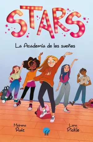 Stars. La Academia de los Sueños
